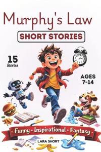 Murphy's Law Short Stories