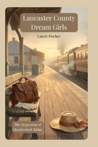 Lancaster County Dream Girls