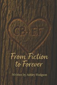 From Fiction to Forever