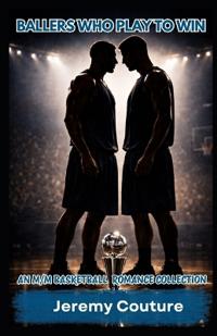 Ballers Who Play to Win