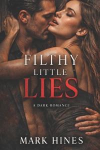 Filthy Little Lies