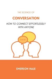 The Science of Conversation