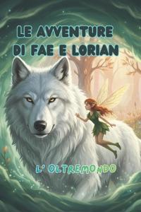 Le Avventure Di Fae E Lorian