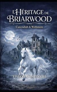 Dontenvill, V: L'héritage de Briarwood