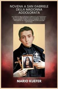 Novena a San Gabriele Della Madonna Addolorata