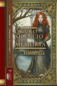 El oscuro silencio de la memoria