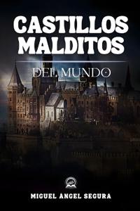 Castillos malditos del mundo