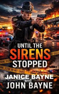 Until the Sirens Stopped