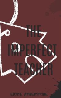 The imperfect teacher