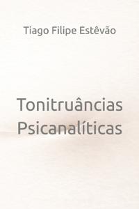 Tonitruâncias Psicanalíticas