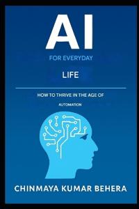 AI For Everyday Life