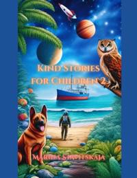 Kind Stories for Children 2