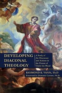 Developing Diaconal Theology