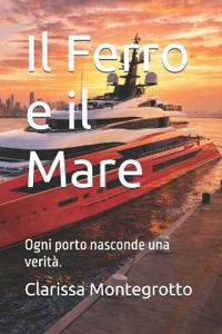 Il Ferro e il Mare
