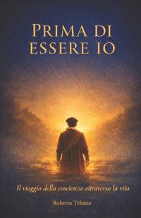 Prima di Essere Io
