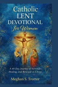Catholic Lent Devotional for Women