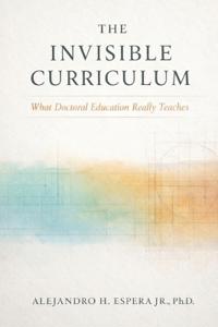 The Invisible Curriculum