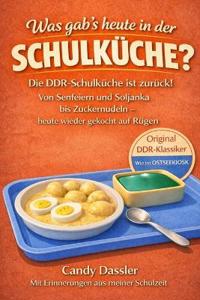 Was gab`s heute in der Schulküche ?