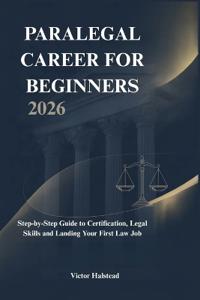 Paralegal Career for Beginners 2026