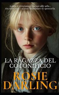 La Ragazza del Cotonificio