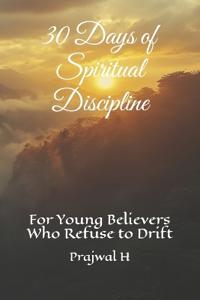 30 Days of Spiritual Discipline