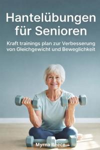 Hantelübungen für Senioren