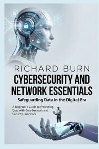 Cybersecurity and Network Essentials
