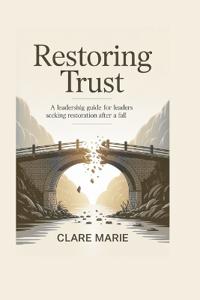 Restoring Trust