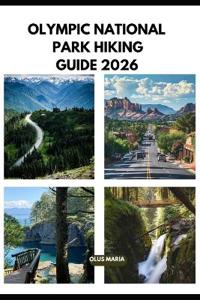 Olympic National Park Hiking Guide 2026