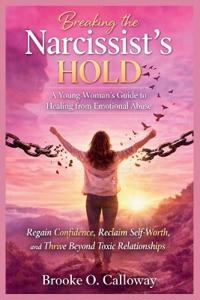 Breaking the Narcissist's Hold