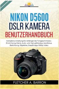 Nikon D5600 DSLR Kamera Benutzerhandbuch