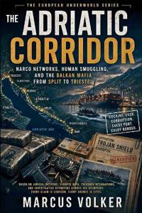 Volker, M: Adriatic Corridor