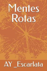 Mentes Rotas