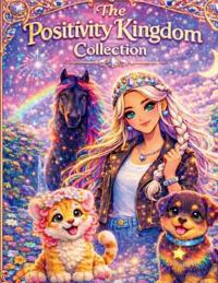 The Positivity Kingdom Collection