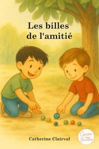 Les billes de l'amitié