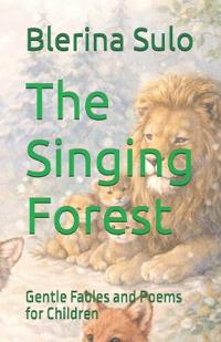 The Singing Forest