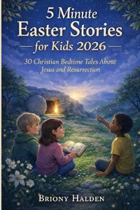 5 Minute Easter Stories for Kids 2026