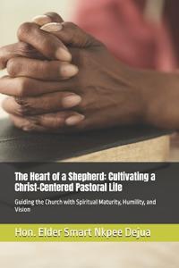 The Heart of a Shepherd