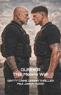 Gunner this means War
