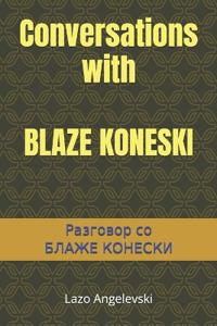 Conversations with Blaze Koneski
