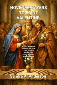 Novena Prayers to Saint Valentine