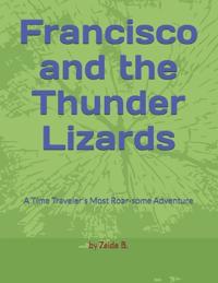 Francisco and the Thunder Lizards
