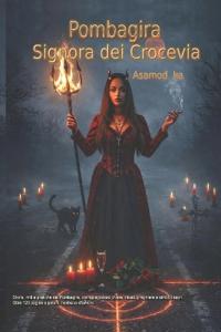 Pombagira- Signora dei Crocevia