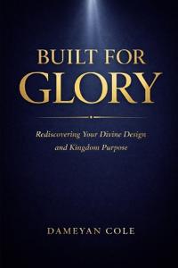 Built for Glory