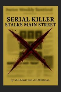 Serial Killer Stalks Main Street