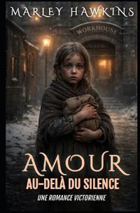 Amour Au-Delà Du Silence
