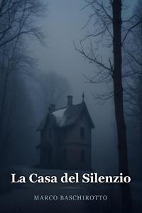 La Casa del Silenzio