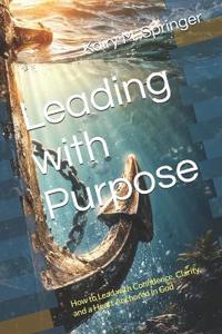 Leading with Purpose
