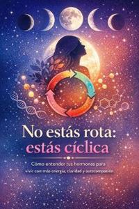 No estás rota