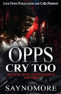 Opps Cry Too 3